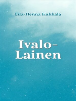 cover image of Ivalolainen
